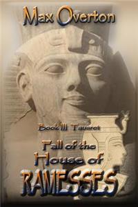Fall of the House of Ramesses, Book 3: Tausret