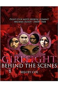 Girlfight: Behind the Scenes