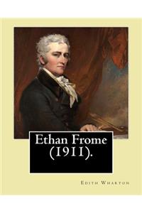 Ethan Frome (1911). By