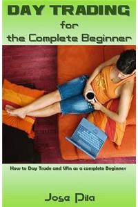 Day Trading for the Complete Beginner