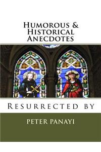 Humorous & Historical Anecdotes