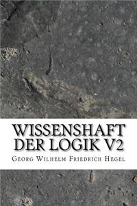 Wissenshaft der Logik V2