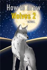 How to Draw Wolves 2