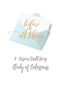 Before All Things