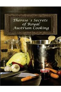 Therese's Secrets of Royal Austrian Cooking