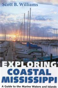 Exploring Coastal Mississippi
