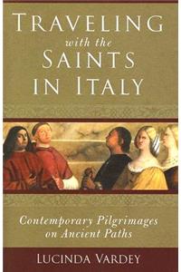 Traveling with the Saints in Italy