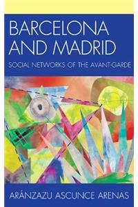 Barcelona and Madrid