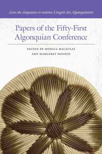 Papers of the Fifty-First Algonquian Conference