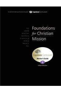 Foundations for Christian Mission, Mentor's Guide