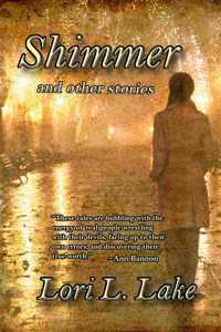 Shimmer and Other Stories