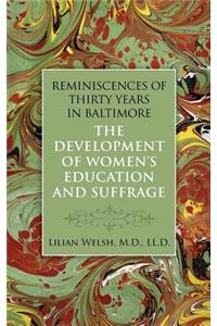 Reminiscences of Thirty Years in Baltimore