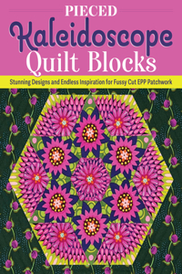 Pieced Kaleidoscope Quilt Blocks