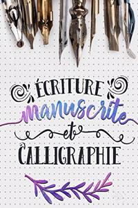 Écriture manuscrite et calligraphie