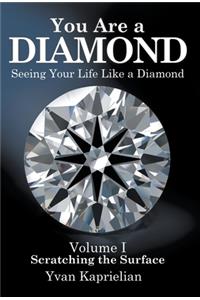 You Are a DIAMOND