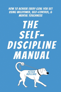 Self-Discipline Manual