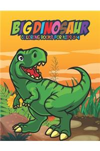 Big Dinosaur Coloring Books for Kids 2-4