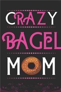 Crazy Bagel MOM