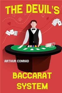 The Devil's Baccarat System