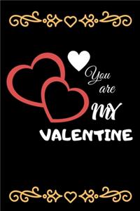 You are my valentine