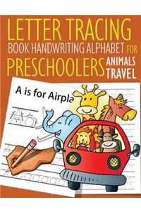 Letter Tracing Book Handwriting Alphabet for Preschoolers Animals Travel