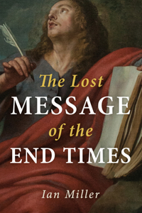 Lost Message of the End Times