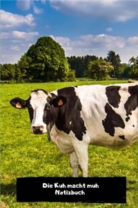 Die Kuh macht muh Notizbuch