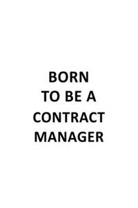 Born To Be A Contract Manager