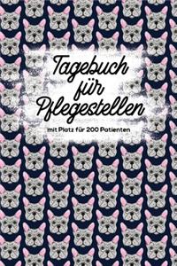 Tagebuch für Pflegestellen mit Platz für 200 Patienten