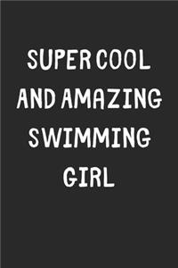 Super Cool And Amazing Swimming Girl