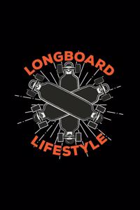 Longboard lifestyle