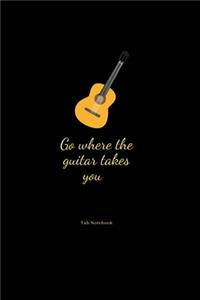 Go where the guitar takes you