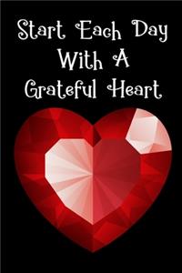 Start Each Day With A Grateful Heart