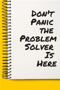 Don't Panic the Problem Solver Is Here A beautiful
