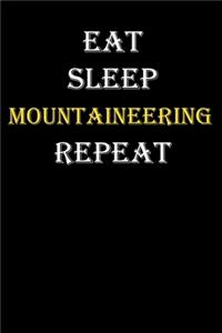 Eat, Sleep, Mountaineering, Repeat Journal