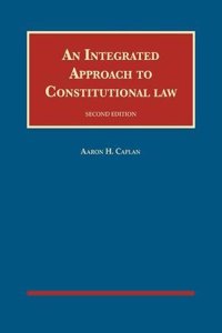 An Integrated Approach to Constitutional Law