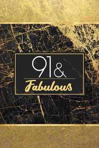 91 & Fabulous