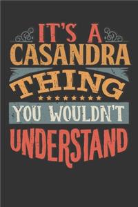 Its A Casandra Thing You Wouldnt Understand