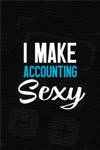 I Make Accounting Sexy