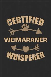 Certified Weimaraner Whisperer