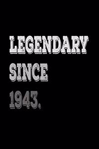 Legendary Since 1943