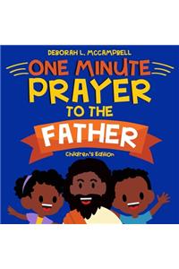 One Minute Prayer to The Father Children's Edition