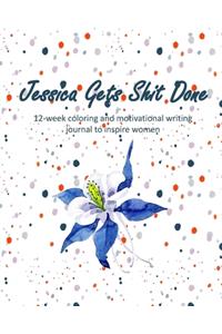 Jessica Gets Shit Done
