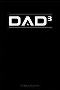 Dad Cubed