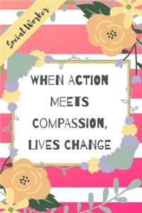 When Action Meets Compassion, Lives Change
