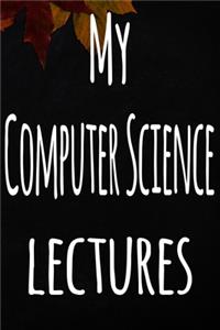 My Computer Science Lectures