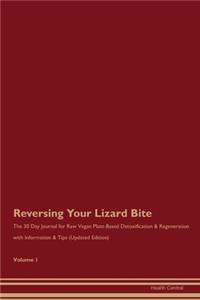 Reversing Your Lizard Bite