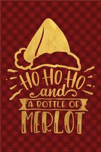Ho Ho Ho And A Bottle Of Merlot