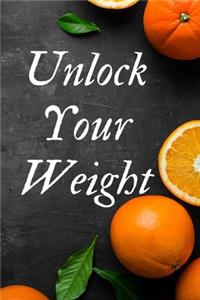 Unlock Your Weight