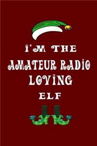 I'm The Amateur Radio Loving Elf